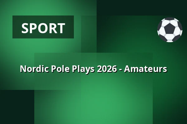Nordic Pole Plays 2026 - Amateurs — LICHTHOF Theater, Hamburg