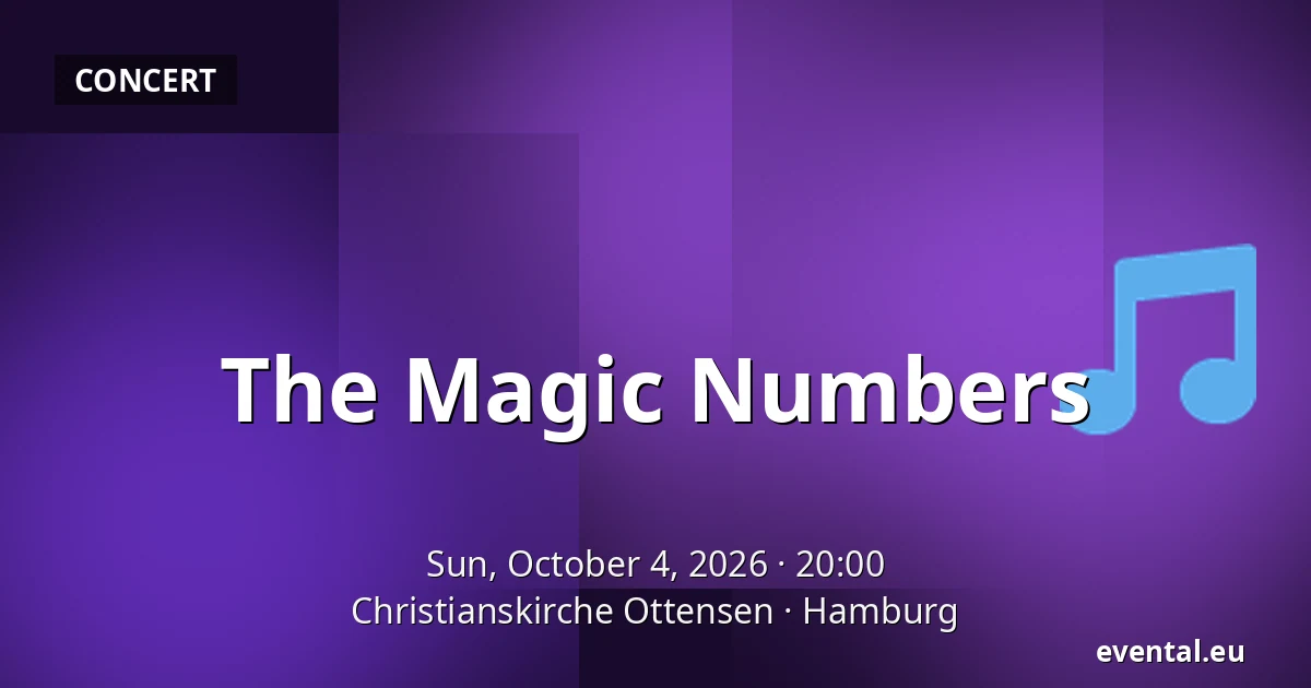 The Magic Numbers — Christianskirche Ottensen, Hamburg