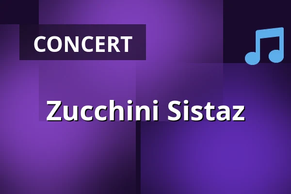 Zucchini Sistaz — Schmidt Theater, Hamburg