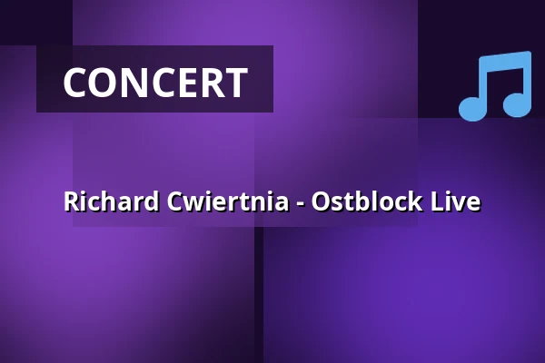 Richard Cwiertnia - Ostblock Live — Fabrik, Hamburg