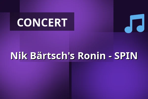Nik Bärtsch's Ronin - SPIN — Elbphilharmonie Hamburg, Hamburg
