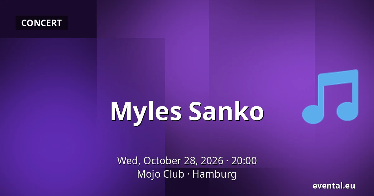 Myles Sanko — Mojo Club, Hamburg