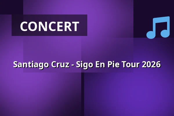 Santiago Cruz - Sigo En Pie Tour 2026 — KENT Club, Hamburg