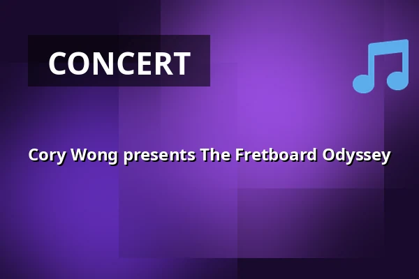 Cory Wong presents The Fretboard Odyssey — Georg Elser Halle, Hamburg