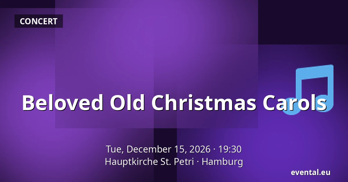 Beloved Old Christmas Carols — Hauptkirche St. Petri, Hamburg