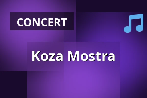 Koza Mostra — Kulturzentrum FAUST, Hannover