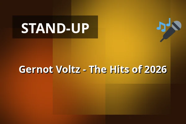 Gernot Voltz - The Hits of 2026 — die hinterbuehne, Hannover