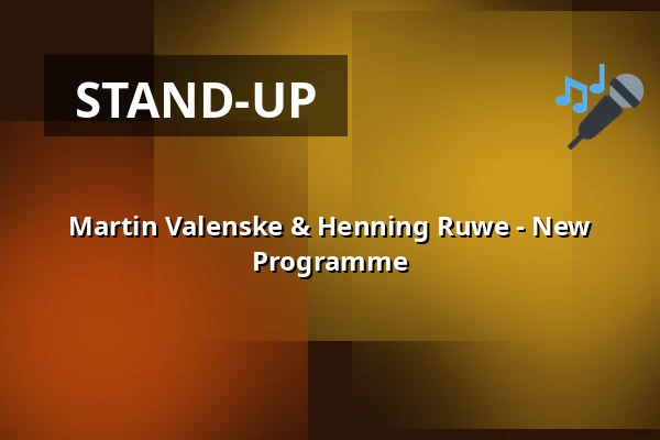 Martin Valenske & Henning Ruwe - New Programme — die hinterbuehne, Hannover