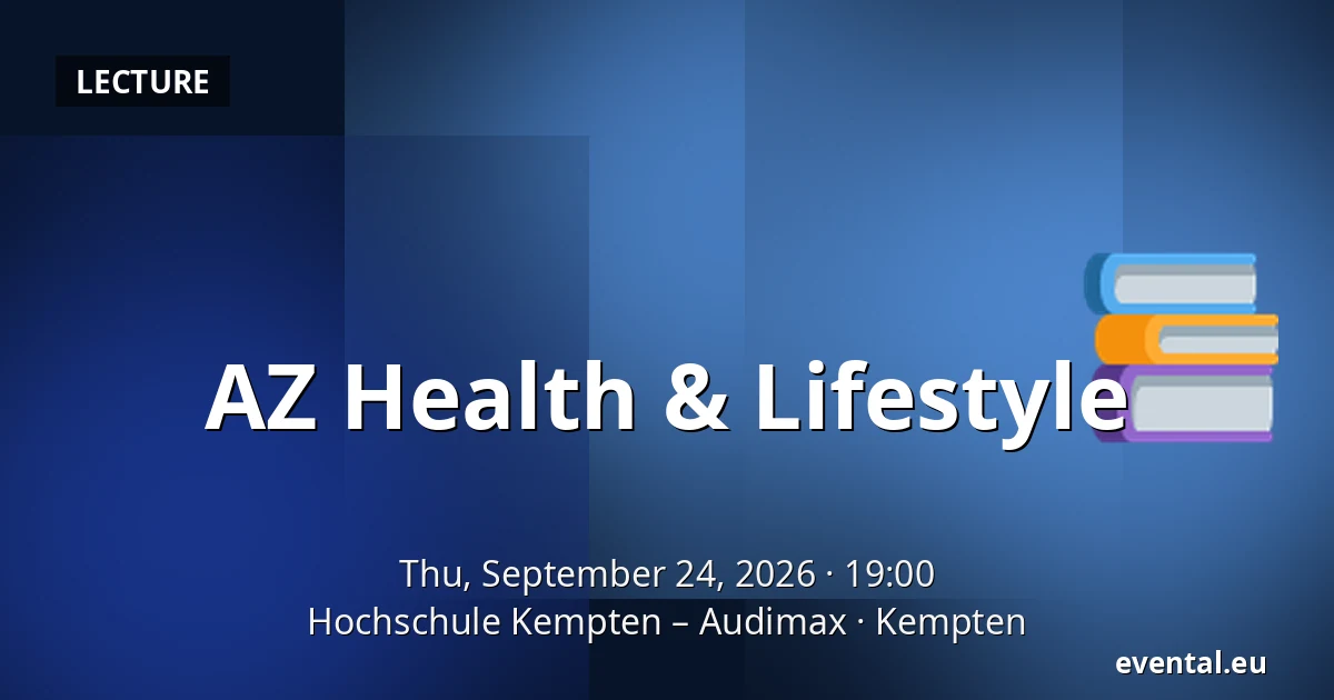 AZ Health & Lifestyle — Hochschule Kempten – Audimax, Kempten