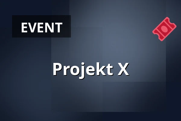 Projekt X — Max Nachttheater, Kiel