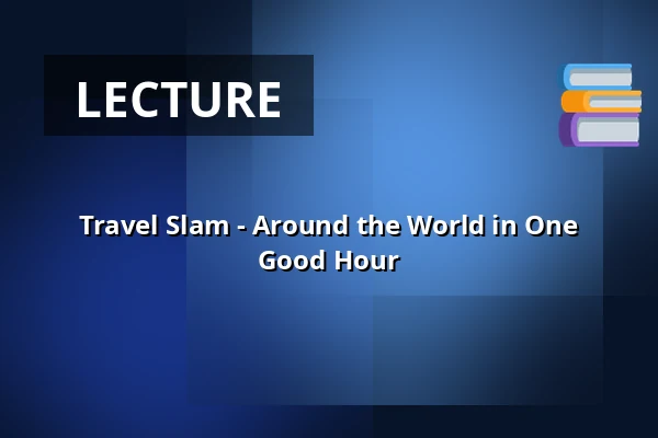 Travel Slam - Around the World in One Hour — Odonien - Open Air, Cologne