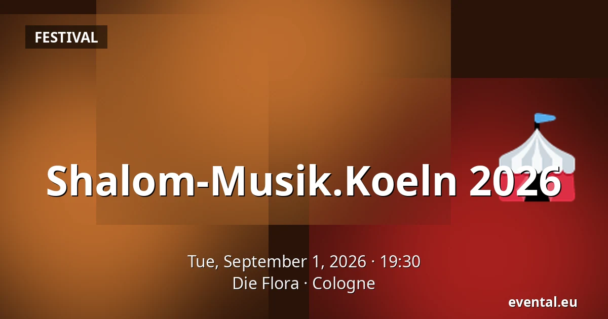 Shalom-Musik.Koeln 2026 — Die Flora, Cologne