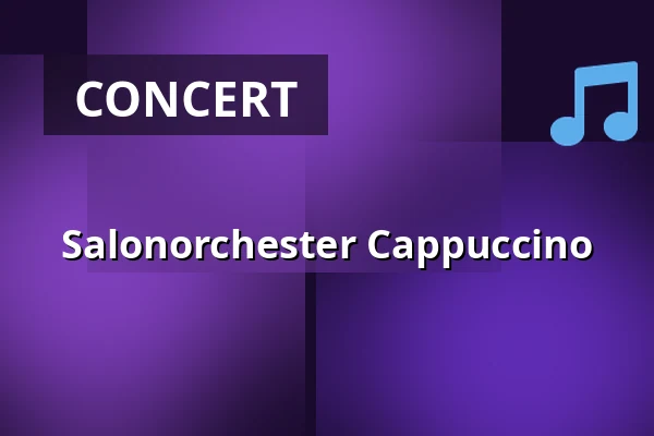 Salonorchester Cappuccino — Gewandhaus zu Leipzig, Leipzig