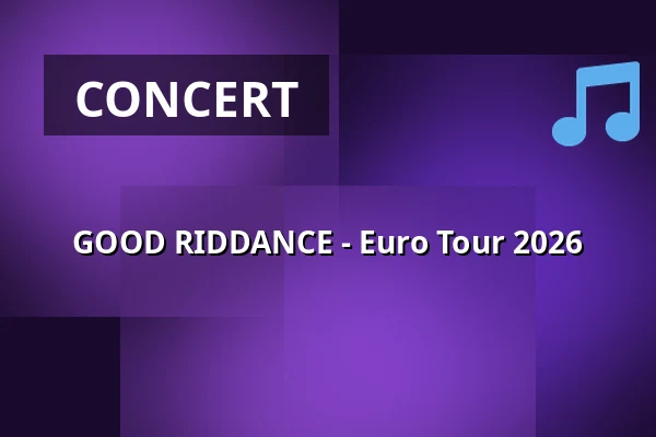 GOOD RIDDANCE - Euro Tour 2026 — Naumanns Tanzlokal, Leipzig