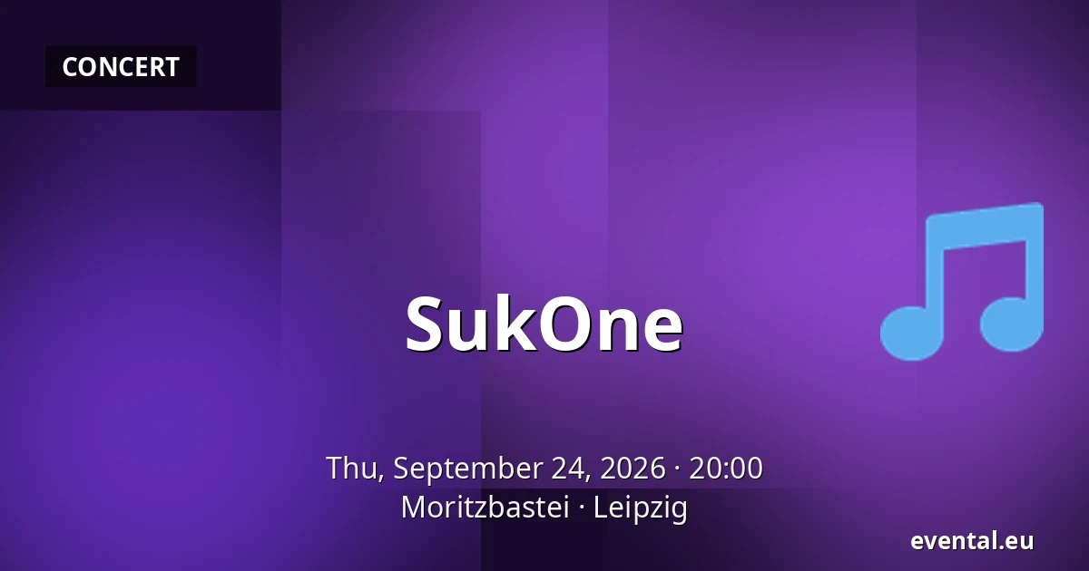 SukOne — Moritzbastei, Leipzig