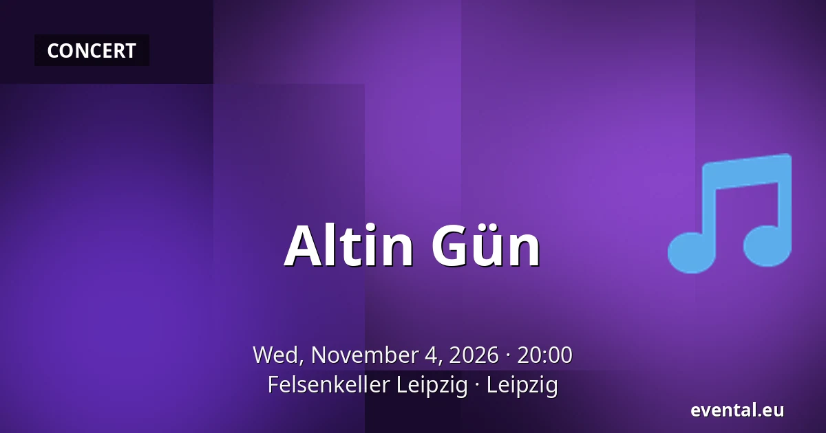Altin Gün — Felsenkeller Leipzig, Leipzig