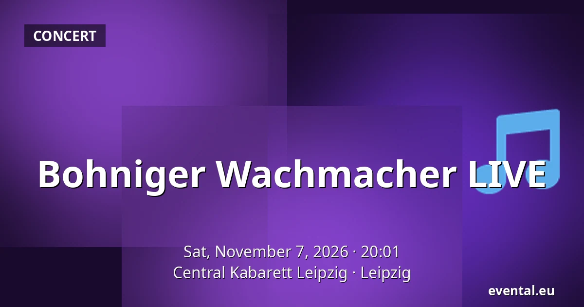 Bohniger Wachmacher LIVE — Central Kabarett Leipzig, Leipzig