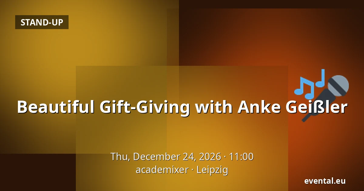 Beautiful Gift-Giving with Anke Geißler — academixer, Leipzig