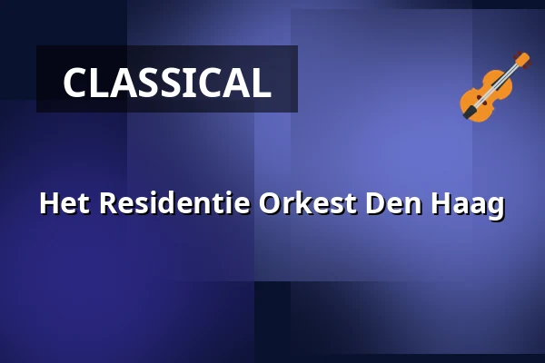 Het Residentie Orkest Den Haag — BASF - FEIERABENDHAUS, Ludwigshafen am Rhein