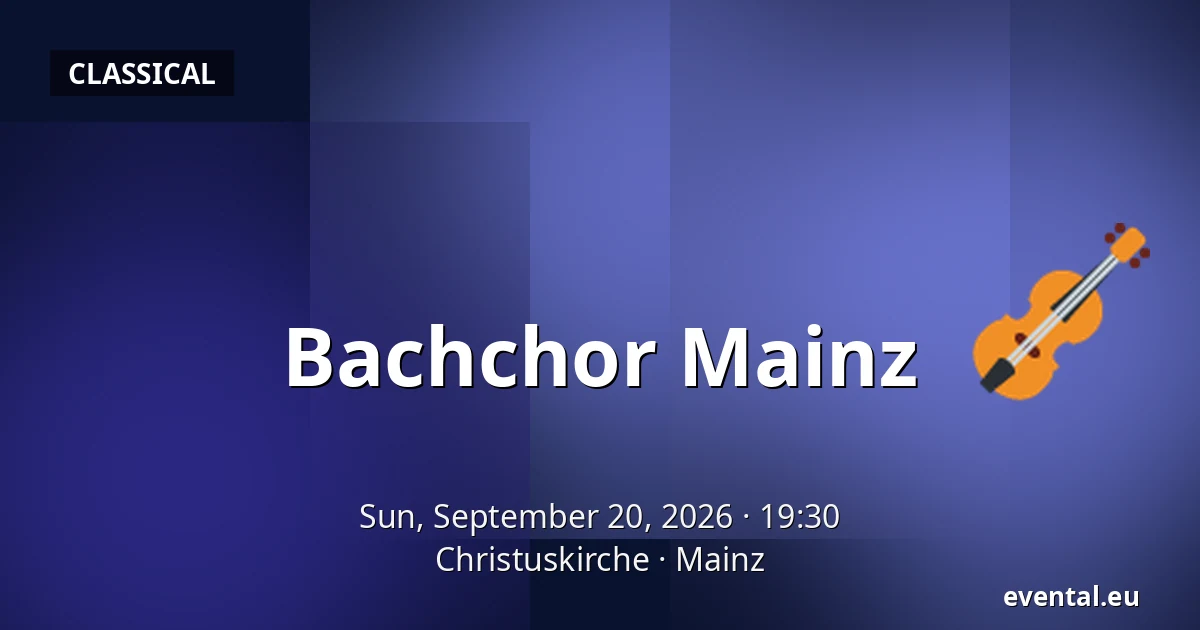 Bachchor Mainz — Christuskirche, Mainz
