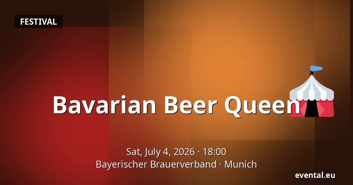 Bavarian Beer Queen — Bayerischer Brauerverband, Munich