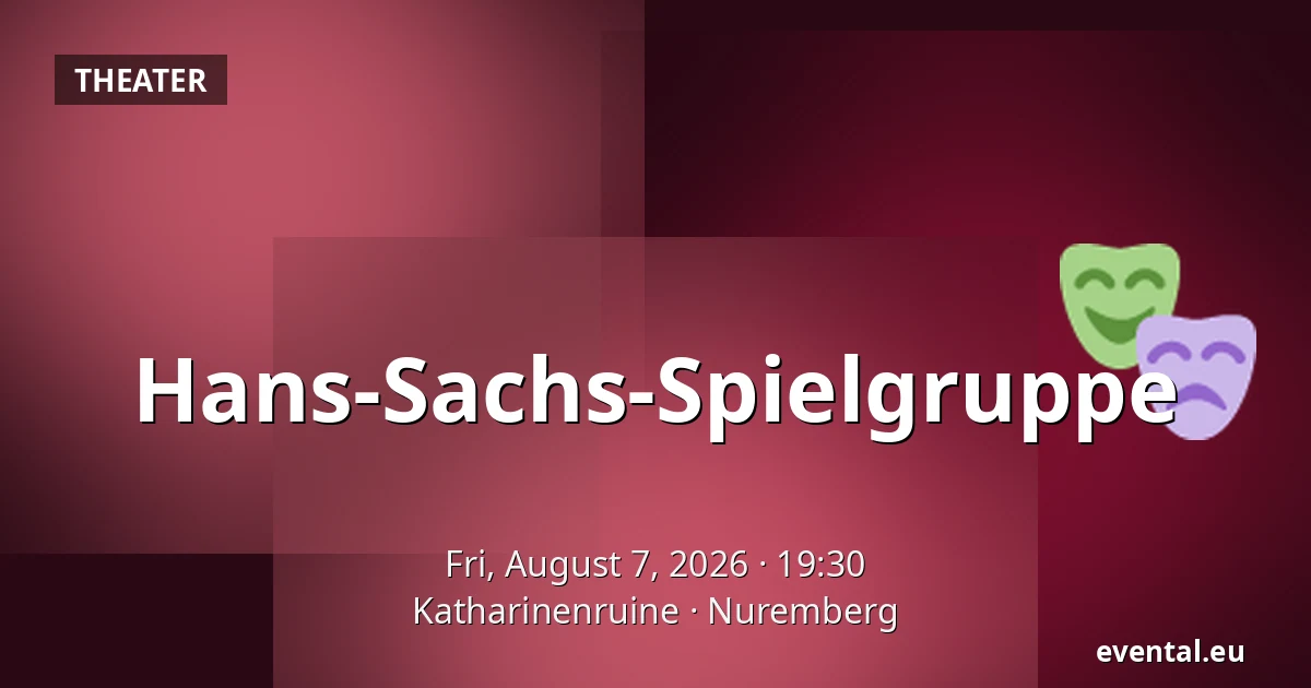 Hans-Sachs-Spielgruppe — Katharinenruine, Nuremberg