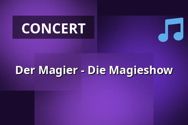 The Magician - The Magic Show — Gutmann am Dutzendteich, Nuremberg