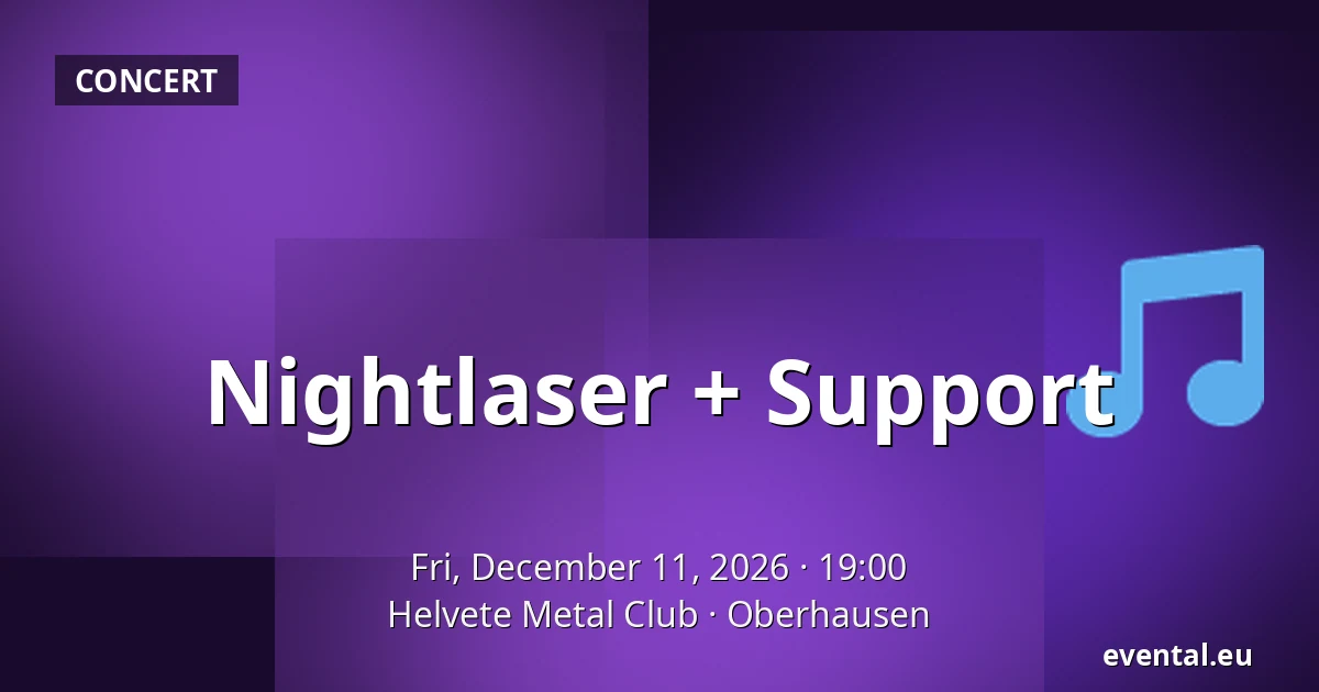 Nightlaser + Support — Helvete Metal Club, Oberhausen