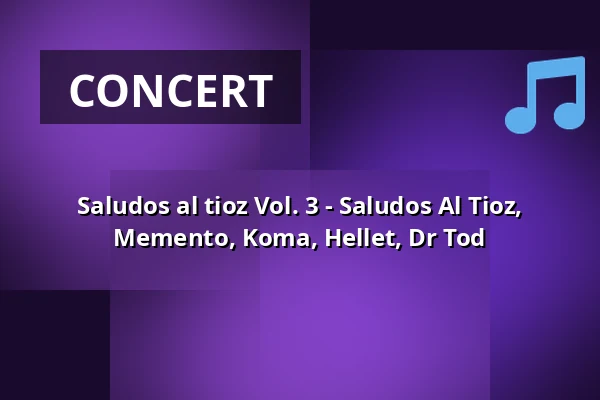Saludos al tioz Vol. 3 - Saludos Al Tioz, Memento, Koma, Hellet, Dr Tod — Turbinenhalle, Oberhausen