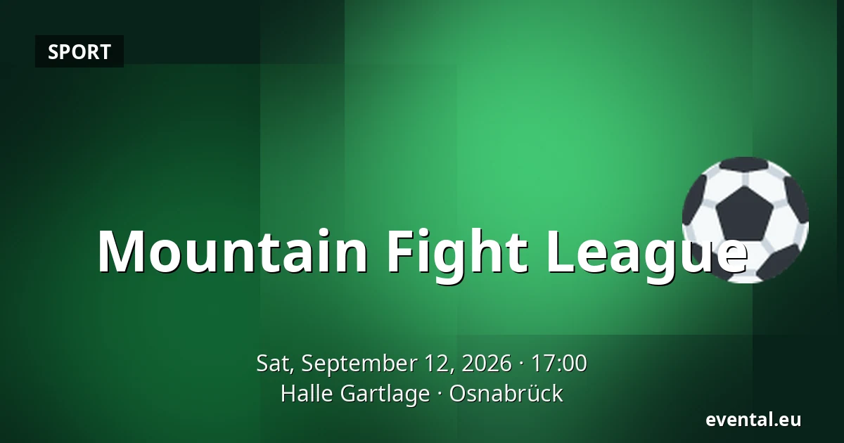 Mountain Fight League — Halle Gartlage, Osnabrück