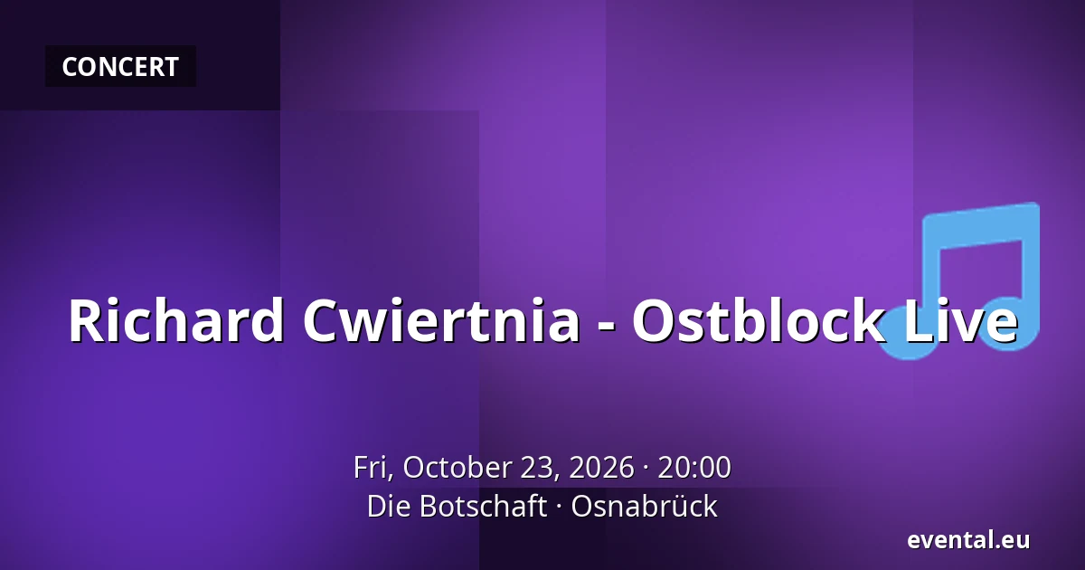 Richard Cwiertnia - Ostblock Live — Die Botschaft, Osnabrück