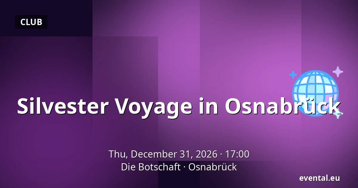 Silvester Voyage in Osnabrück — Die Botschaft, Osnabrück
