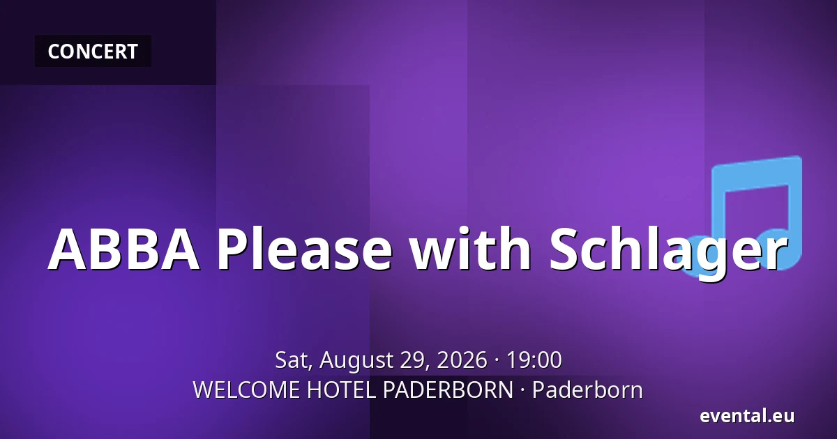ABBA Please with Schlager — WELCOME HOTEL PADERBORN, Paderborn