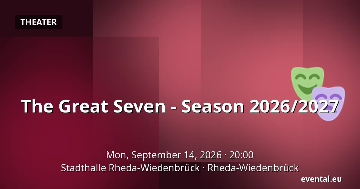 The Great Seven - Season 2026/2027 — Stadthalle Rheda-Wiedenbrück, Rheda-Wiedenbrück