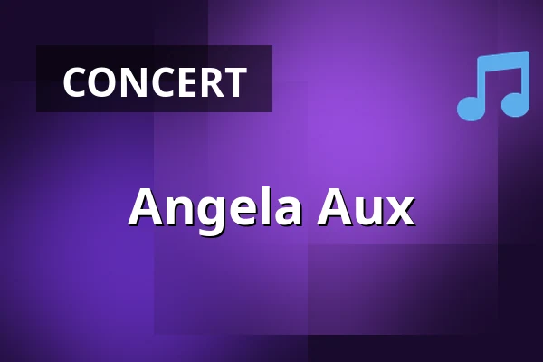 Angela Aux — ARGEkultur, Salzburg