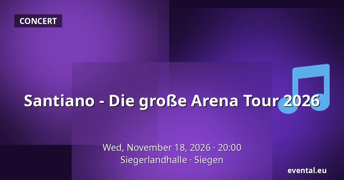 Santiano - Die große Arena Tour 2026 — Siegerlandhalle, Siegen
