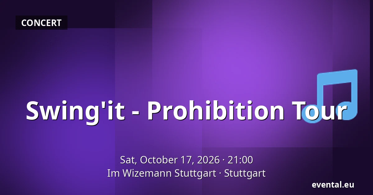 Swing'it - Prohibition Tour — Im Wizemann Stuttgart, Stuttgart