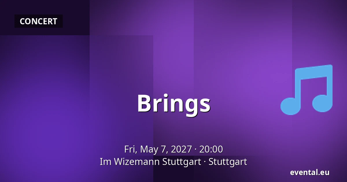 Brings — Im Wizemann Stuttgart, Stuttgart