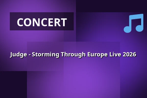 Judge - Storming Through Europe Live 2026 — Kulturzentrum Schlachthof e.V., Wiesbaden