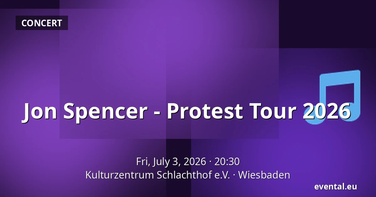 Jon Spencer - Protest Tour 2026 — Kulturzentrum Schlachthof e.V., Wiesbaden