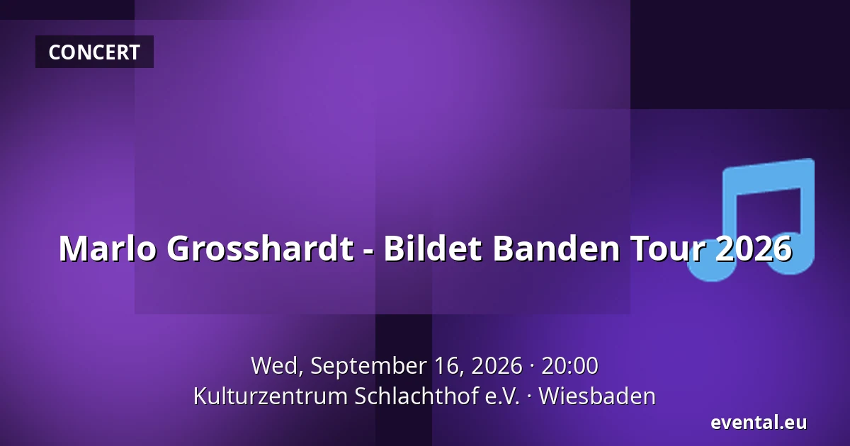 Marlo Grosshardt - Bildet Banden Tour 2026 — Kulturzentrum Schlachthof e.V., Wiesbaden