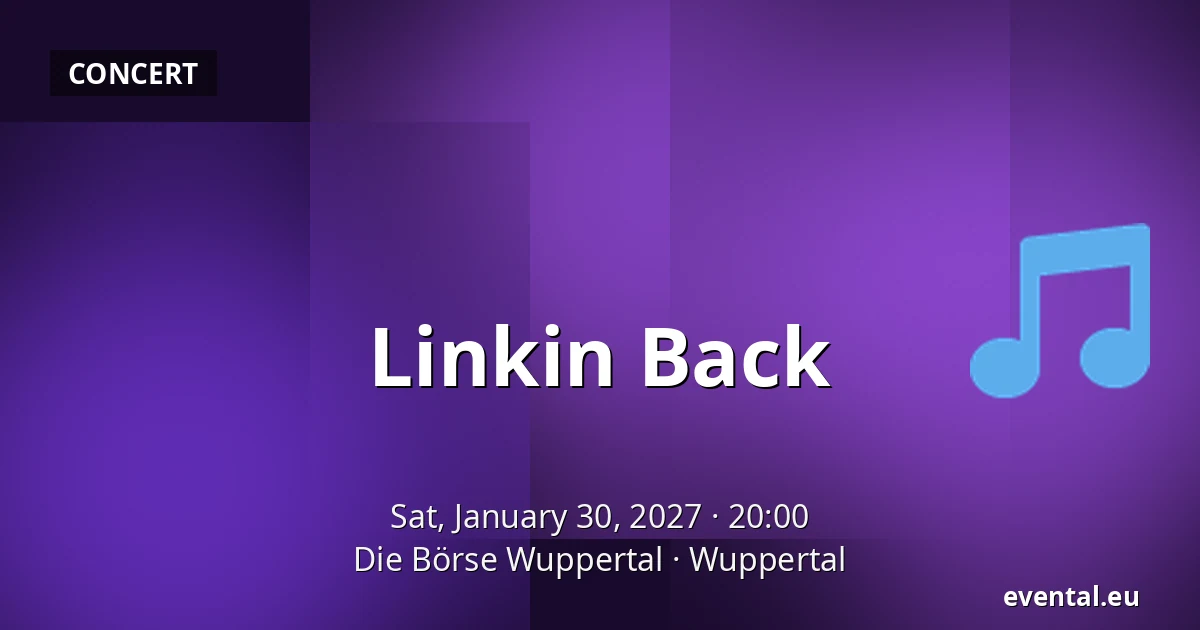 Linkin Back — Die Börse Wuppertal, Wuppertal
