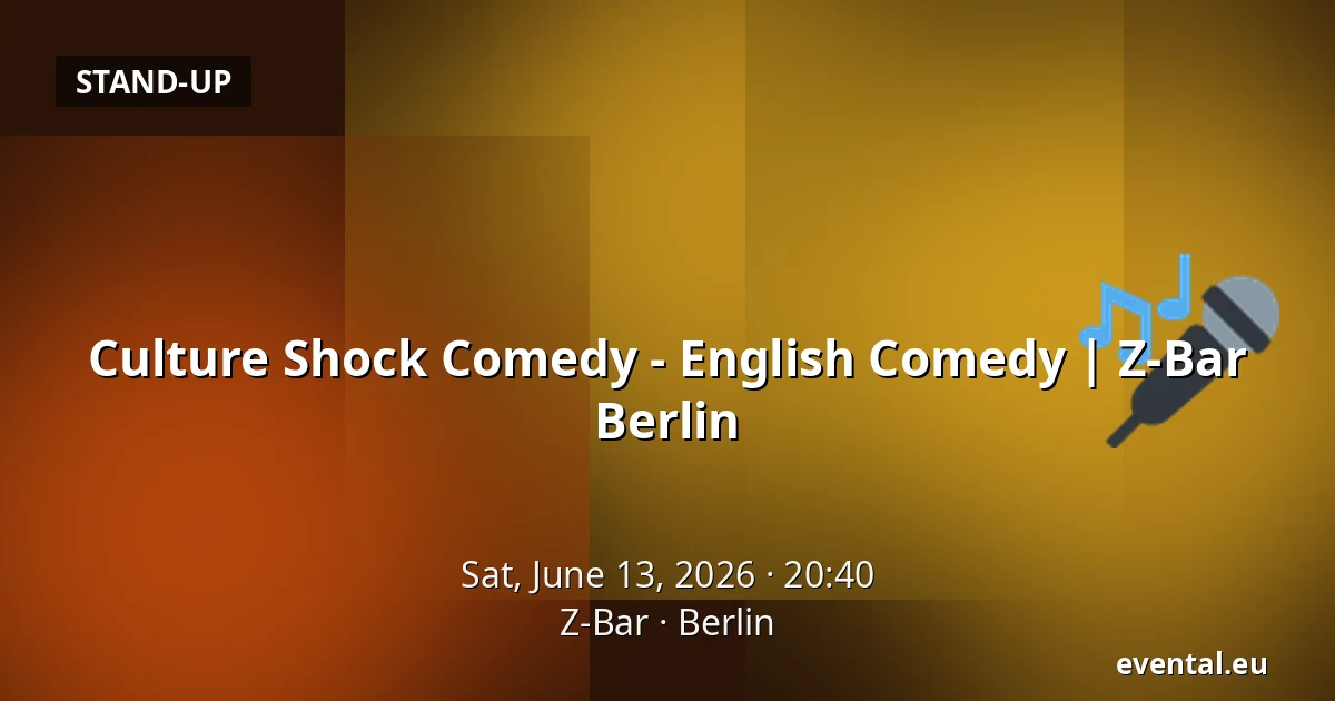 Culture Shock Comedy - English Comedy | Z-Bar Berlin — Z-Bar, Berlin