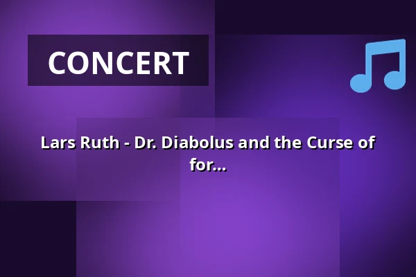 Lars Ruth - Dr. Diabolus and the Curse of the Pharaoh's Tomb - A Magical Adventure for Halloween — Theater Alte Brücke, Frankfurt
