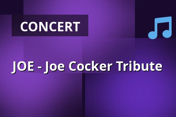 JOE - Joe Cocker Tribute — Scheuer, Idstein