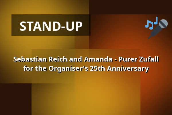 Sebastian Reich and Amanda - Purer Zufall for the Organiser's 25th Anniversary — Kulturscheune im Alten Dorf, Salzgitter