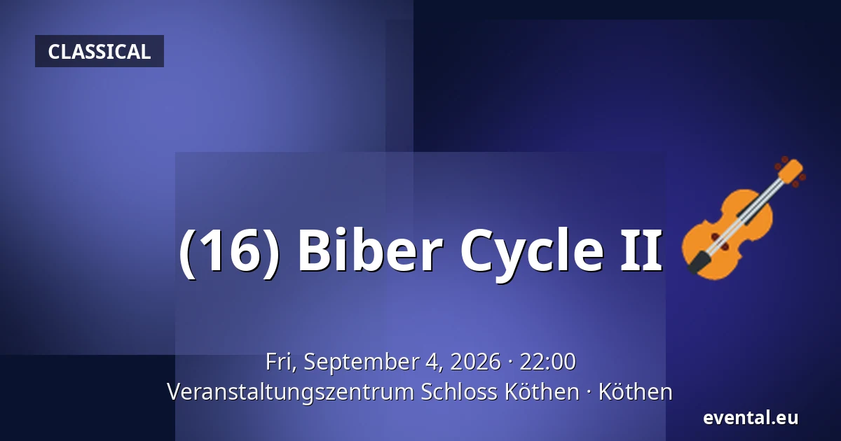 (16) Biber Cycle II — Veranstaltungszentrum Schloss Köthen, Köthen