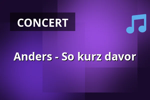 Anders - So kurz davor — Theater Sapperlot H.P. Frohnmaier, Lorsch