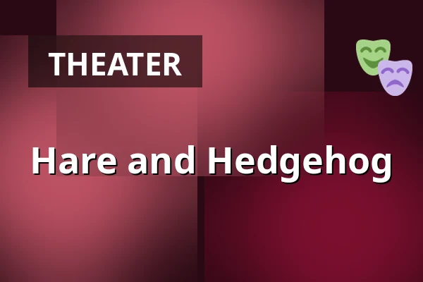 Hare and Hedgehog — Kapuziner-Halle, Burgau