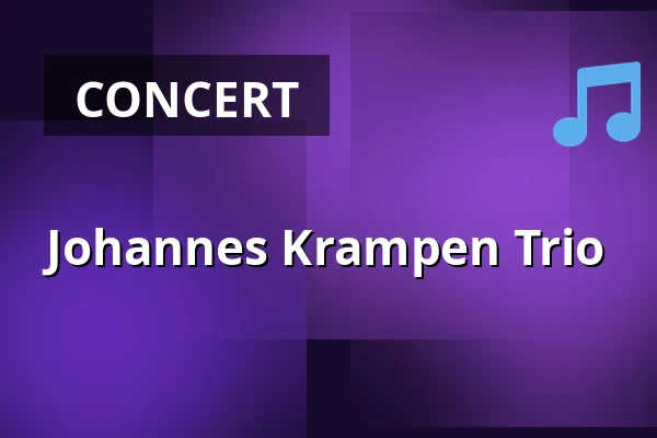 Johannes Krampen Trio — Restaurant Flair und Festhalle Denkendorf, Denkendorf